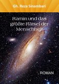 Ramin und das größte Rätsel der Menschheit Ramin und das größte Rätsel der Menschheit