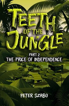 Teeth of the Jungle - Szabo, Peter