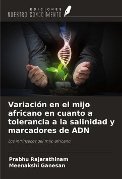 Variación en el mijo africano en cuanto a tolerancia a la salinidad y marcadores de ADN - Rajarathinam, Prabhu; Ganesan, Meenakshi