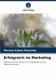 Erfolgreich im Marketing Erfolgreich im Marketing