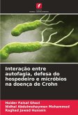 Interação entre autofagia, defesa do hospedeiro e micróbios na doença de Crohn Interação entre autofagia, defesa do hospedeiro e micróbios na doença de Crohn