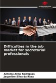 Difficulties in the job market for secretarial professionals