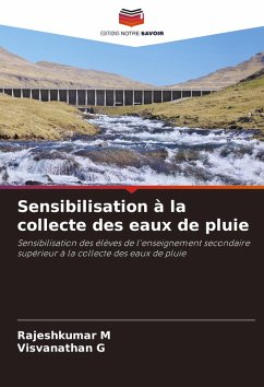 Sensibilisation à la collecte des eaux de pluie - M, Rajeshkumar;G, Visvanathan