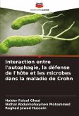 Interaction entre l'autophagie, la défense de l'hôte et les microbes dans la maladie de Crohn Interaction entre l'autophagie, la défense de l'hôte et les microbes dans la maladie de Crohn