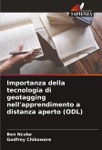 Importanza della tecnologia di geotagging nell'apprendimento a distanza aperto (ODL) Importanza della tecnologia di geotagging nell'apprendimento a distanza aperto (ODL)