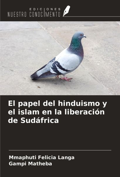 El papel del hinduismo y el islam en la liberación de Sudáfrica