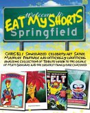 Eat My Shorts Eat My Shorts