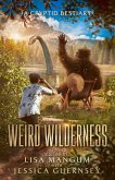 Weird Wilderness Weird Wilderness