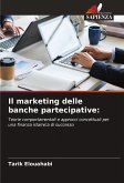 Il marketing delle banche partecipative: