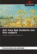 Art: how EJA students see this subject - Bild 1