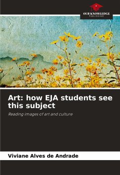 Art: how EJA students see this subject - Alves de Andrade, Viviane