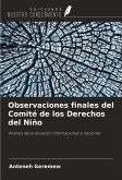 Observaciones finales del Comité de los Derechos del Niño Observaciones finales del Comité de los Derechos del Niño