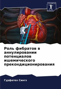 Cover Rol' fibratow w annulirowanii potencialow ishemicheskogo prekondicionirowaniq