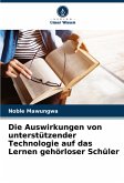 Die Auswirkungen von unterstützender Technologie auf das Lernen gehörloser Schüler