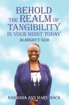 BEHOLD THE REALM OF TANGIBILITY IN YOUR MIDST TODAY (eBook, ePUB)