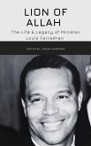 Lion of Allah: The Life & Legacy of Minister Louis Farrakhan (Remember Me, #1) (eBook, ePUB)