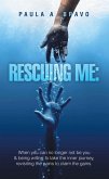 Rescuing Me: (eBook, ePUB)