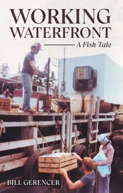 WORKING WATERFRONT (eBook, ePUB) - Gerencer, Bill