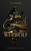 Gabriel: Mein Boss, der Werwolf (eBook, ePUB)