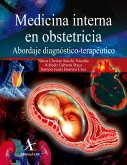 Medicina interna en obstetricia. Abordaje diagnóstico-terapéutico (eBook, PDF) Medicina interna en obstetricia. Abordaje diagnóstico-terapéutico (eBook, PDF)