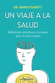Un viaje a la salud (eBook, ePUB) Un viaje a la salud (eBook, ePUB)
