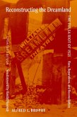 Reconstructing the Dreamland Updated Edition (eBook, PDF) Reconstructing the Dreamland Updated Edition (eBook, PDF)