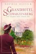 Grandhotel Schwarzenberg - Der Beginn... - Bild 1