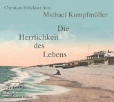 Die Herrlichkeit des Lebens (Restauflage) Die Herrlichkeit des Lebens (Restauflage)