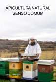 Apicultura Natural Senso Comum (eBook, ePUB)