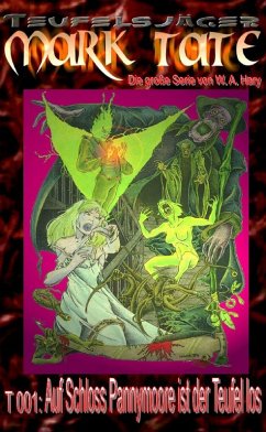 Cover Teufelsjäger Mark Tate 001: Auf Schloss Pannymoore ist der Teufel los (eBook, ePUB)