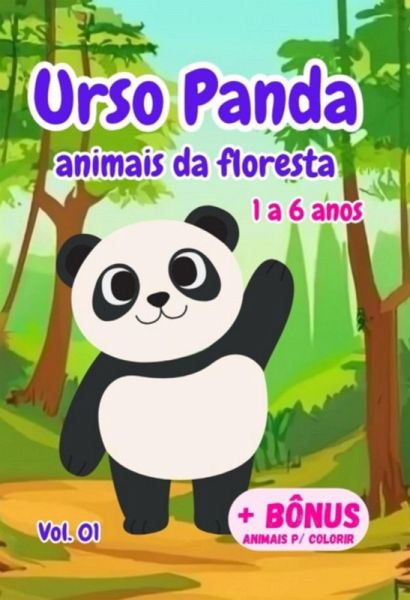 Urso Panda - Animais Da Floresta (eBook, ePUB) Urso Panda - Animais Da Floresta (eBook, ePUB)