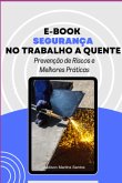 Segurança No Trabalho A Quente (eBook, ePUB)