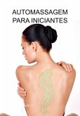 Automassagem Para Iniciantes (eBook, ePUB)