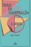 Teoria Da Conspiração (eBook, PDF)