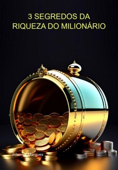 Cover 3 Segredos Da Riqueza Do Milionário (eBook, ePUB)