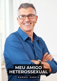 Cover Meu amigo Heterossexual (eBook, ePUB)