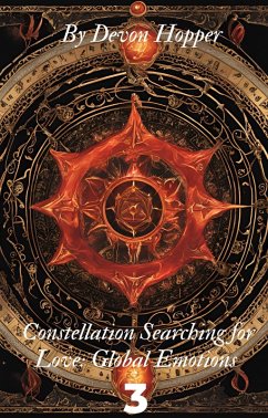 Cover Constellation Searching for Love: Global Emotions 3 (eBook, ePUB)