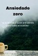 Ansiedade Zero (eBook, PDF) - Bild 1