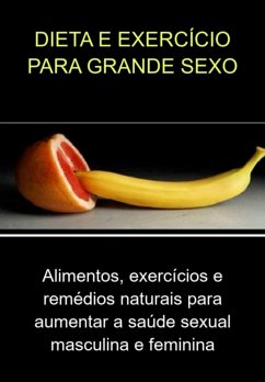 Cover Dieta E Exercício Para Grande Sexo (eBook, ePUB)