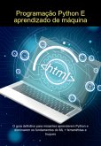 Programação Python E Aprendizado De Máquina (eBook, ePUB)