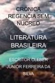 Cronica Regencia Sem Nucreo (eBook, PDF) Cronica Regencia Sem Nucreo (eBook, PDF)