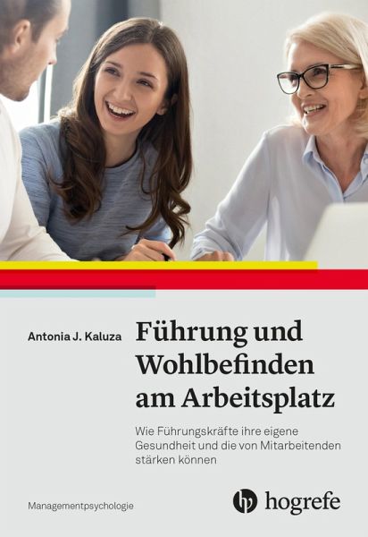 Führung und Wohlbefinden am Arbeitsplatz (eBook, ePUB)