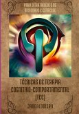 Técnicas De Terapia Cognitivo-comportamental (tcc) (eBook, ePUB)