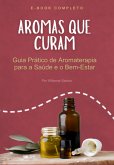 Aromas Que Curam (eBook, ePUB)
