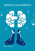 Abrace Sua Empatia (eBook, ePUB)