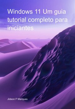 Cover Windows 11 Um Guia Tutorial Completo Para Iniciantes (eBook, ePUB)