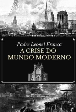 A Crise Do Mundo Moderno (eBook, PDF) Cover A Crise Do Mundo Moderno (eBook, PDF)