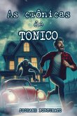 As Crônicas De Tonico (eBook, ePUB) As Crônicas De Tonico (eBook, ePUB)