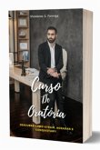 Curso Completo De Oratória (eBook, ePUB)