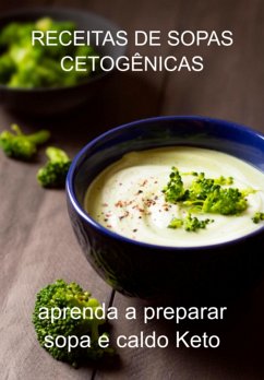 Cover Receitas De Sopas Cetogênicas (eBook, ePUB)